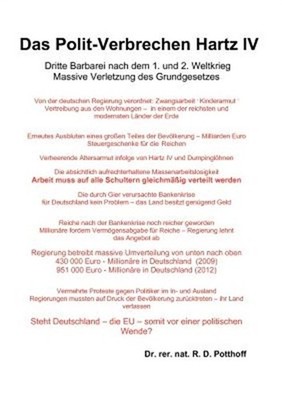 Das Polit-Verbrechen Hartz IV: Dritte Barbarei nach dem 1. und 2. Weltkrieg. Mas