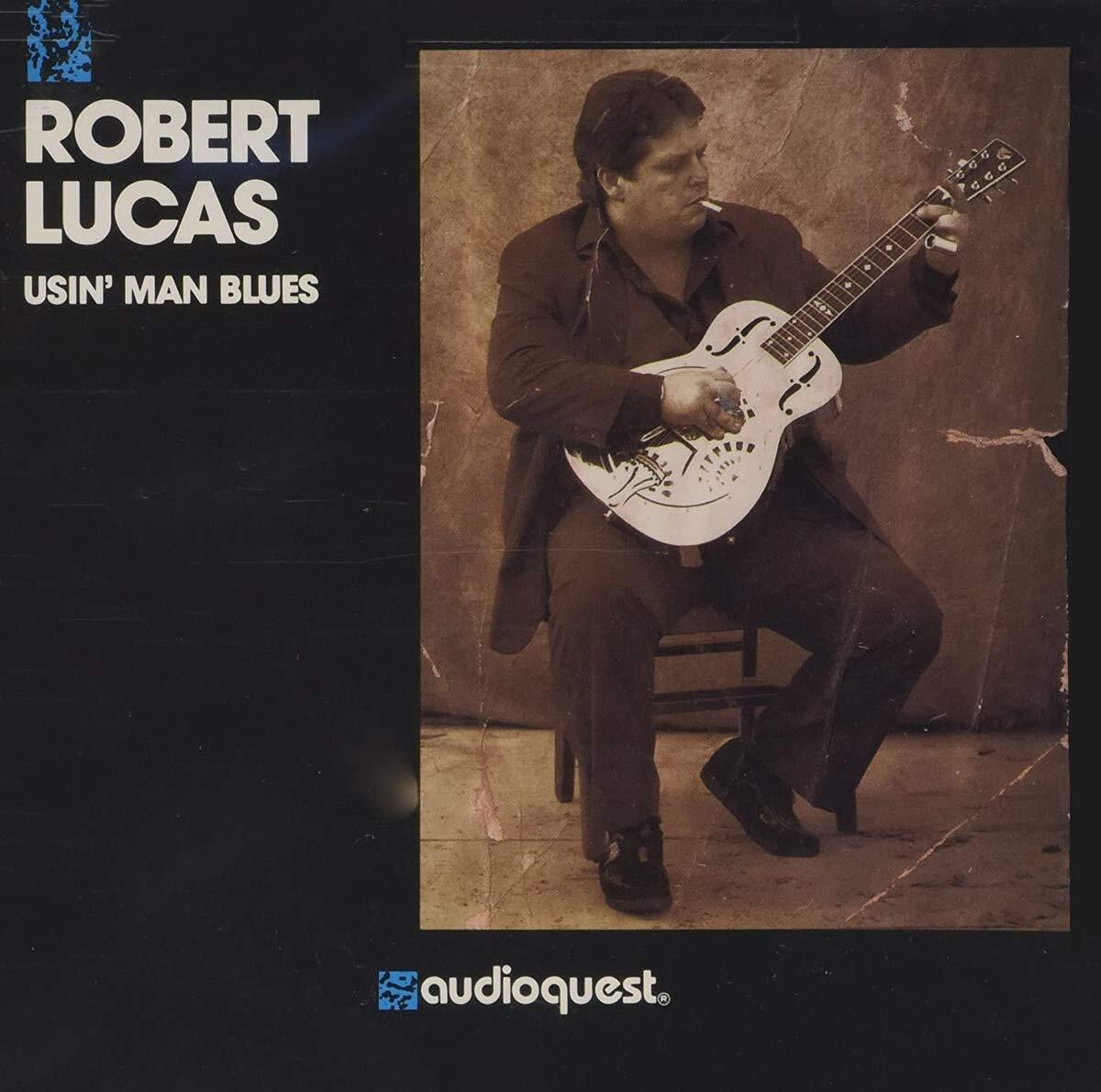Robert Lucas Robert Lucas - Usin' Man Blues (CD)