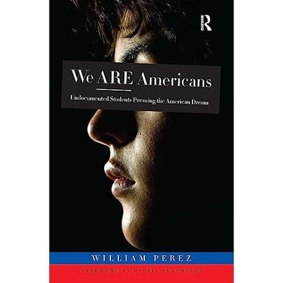 Wir sind Amerikaner: Undokumentierte Studenten, die das Am verfolgen - Taschenbuch NEU Solorzan