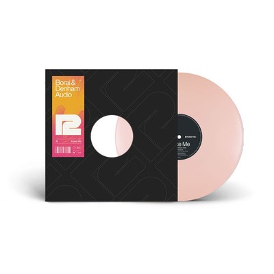 Borai & Denham Audio - Make Me [Pink Vinyl]
