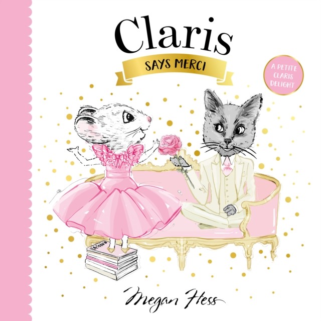 Claris Says Merci: A Petite Claris Delight by Megan Hess Board Book Book - Image 9