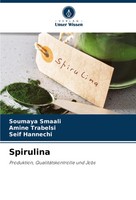 Soumaya Smaali (U. A.) | Spirulina | Taschenbuch | Deutsch (2025) | 80 S.