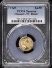 1929 $2.50 Gold Indian Head Quarter Eagle PCGS Genuine UNC Detail Uncirculated