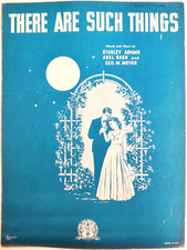 1942 There Are Such Things Sheet Music Stanley Adams Abel Baer George W Meyer