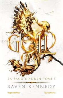 Gold: La saga dAuren - T05 von Kennedy, Raven | Buch | Zustand sehr gut