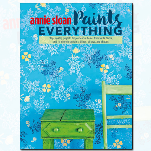 Annie Sloan Paints Everything: Step-By-Step Projects by Annie Sloan PAPERBACK - Image 3
