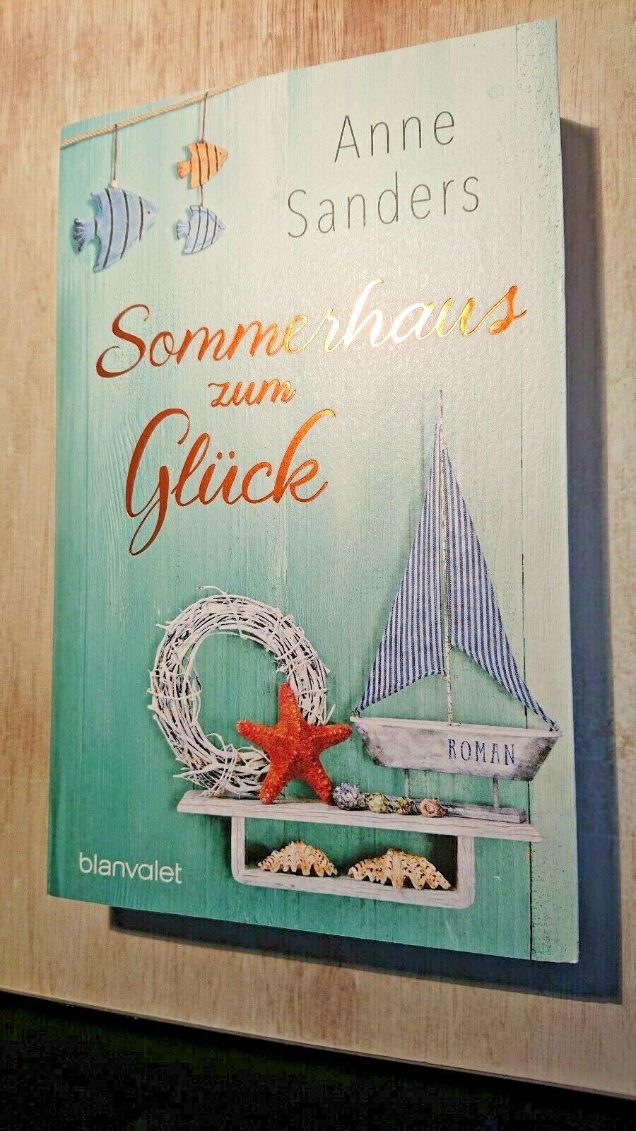 Thumbnail - Sommerhaus Zum Glück Von Anne Sanders (2018, Taschenbuch) - Signiert
