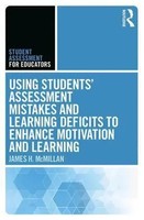 Using Students' Assessment Mistakes And Learning Deficits To Enhance...