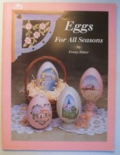 Eggs For All Seasons PAINTING DECORATIVE Projects Book
