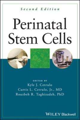 Perinatal Stem Cells by Kyle Cetrulo: New