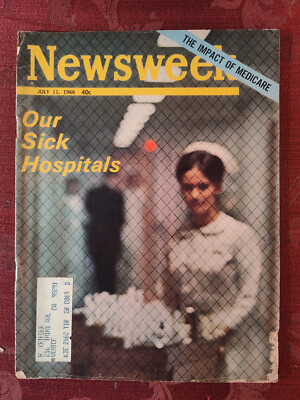 NEWSWEEK Magazine July Jul 11 1966 7/11/66 Education Medicare Our Sick Hospitals
