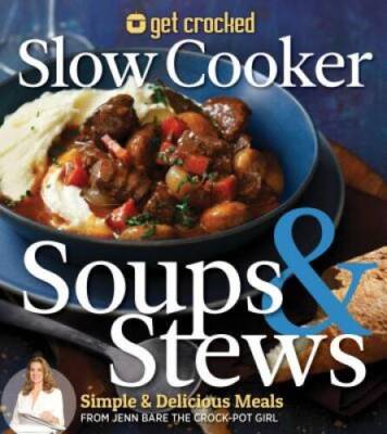 Get Crocked Soups & Stews - Paperback By Bare, Jenn - VERY GOOD