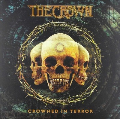 The Crown Crowned In Terror 1LP Vinyl 2019 Metal Blade Records