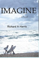 Imagine: A Novel - GOOD