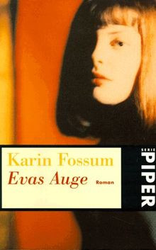 Evas Auge von Karin Fossum | Buch | Zustand akzeptabel