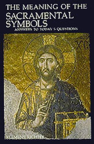 Thumbnail - Klemens Richter The Meaning Of Sacramental Symbols (taschenbuch) (us