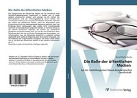 Die Rolle Der öFfentlichen Medien | Buch | 9786200096814