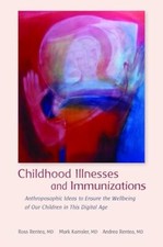 Image of Childhood Illnesses and Immunizations: Anthroposophic Ideas to Ensure the Wel...