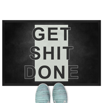 GET SHIT DONE 18001007244