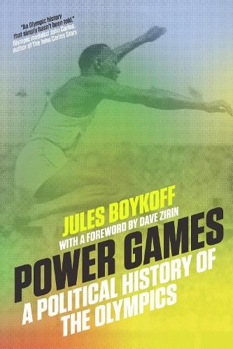 Power Games by Jules Boykoff, Dave Zirin - 9781784780722