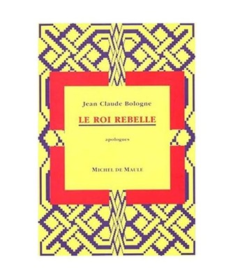 ROI REBELLE [LE], Bologne, Jean-Claude