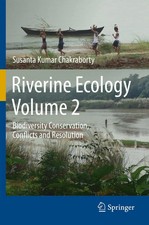 Riverine Ecology Volume 2 Biodiversity Conser...