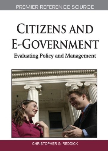 Christopher G. Reddick Citizens and E-Government (Gebundene Ausgabe) - Christopher G. Reddick