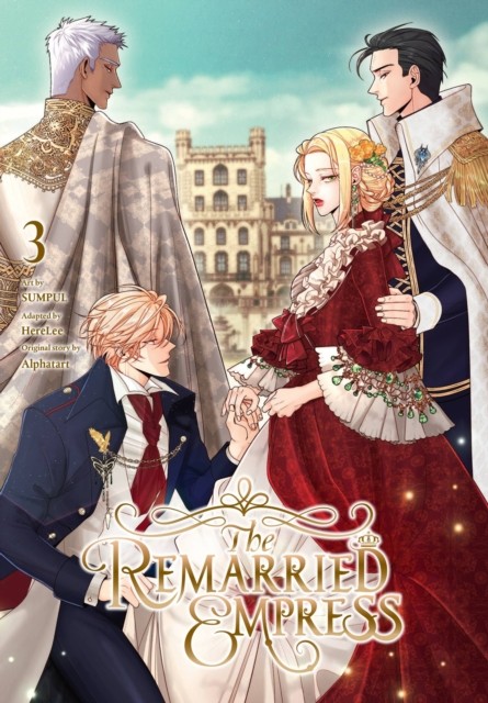 The Remarried Empress, Vol. 3 by Alphatart (Paperback Book)