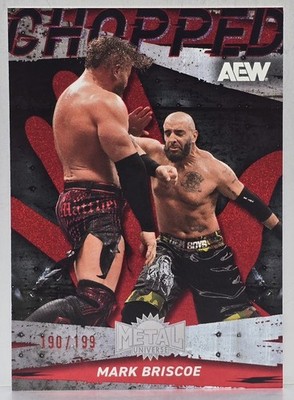2025 AEW Skybox Metal Universe #CP-1 MARK BRISCOE Chopped Red /199