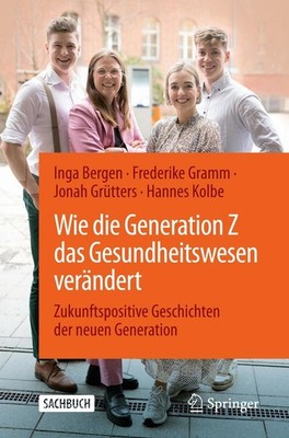 Wie die Generation Z das Gesundheitswesen verändert | deutsch