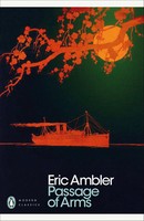 Passage Of Arms | Eric Ambler | Taschenbuch | Penguin Modern Classics | Englisch