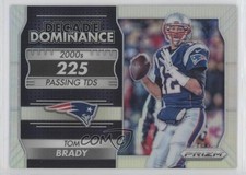 2016 Panini Prizm Decade of Dominance Silver Prizm Tom Brady #13 3k9