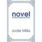 Novel by Jodie Milks (Paperback / softback, 2001)