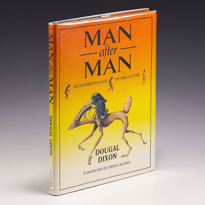 Man After Man: An Anthropology of the Future by Dougal Dixon by