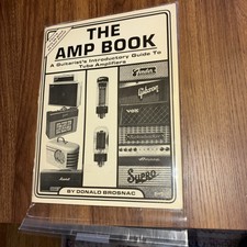 The Amp Book - A Guitarist's Intro Guide To Tube Amplifiers 1983 Softbound Book
