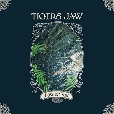 TIGERS JAW LOST ON YOU [BLUE] NEW LP