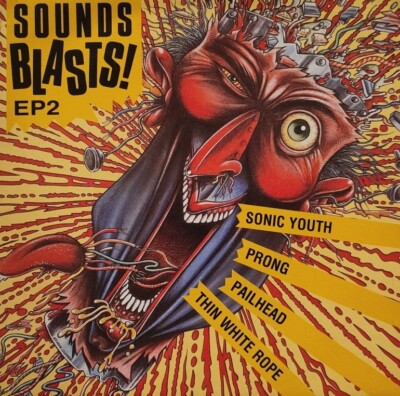 Various-Sounds Blasts EP2 Vinyl 7'' Single.1989 Sounds BLASTS! 2.Sonic Youth+
