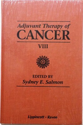 Adjuvant Therapy of Cancer No. VIII: Proceedings of Eighth International Conf.