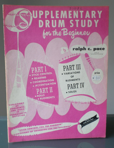 RARE 1951 DRUM INSTRUCTION -  Supplementary Study For the Beginner- Ralph Pace