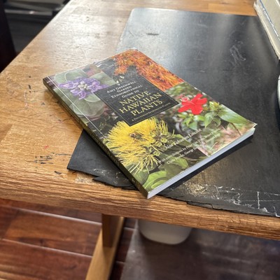 NATIVE HAWAIIAN PLANTS : AMY GREENWELL ETHNOBOTANICAL GUIDE Noa K Lincoln 2009pb