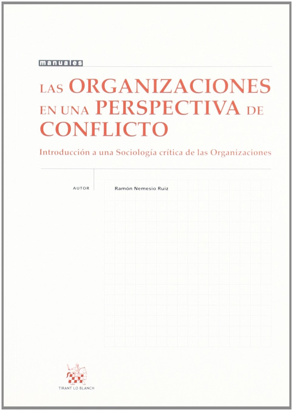 Las organizaciones en una perspectiva de conflictos