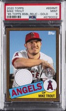 2020 TOPPS 1985 TOPPS BB RELICS GOLD #85RMT MIKE TROUT #/50 PSA 9