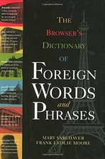 The Browser's Dictionary of Foreign Words And Phrases