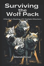 Armando Cruz Ma Surviving the Wolf Pack A Guide to Deali (Paperback) (UK IMPORT)