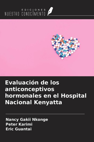 Nancy Gakii Nkonge (U. A.) | EvaluacióN De Los Anticonceptivos Hormonales En...-image