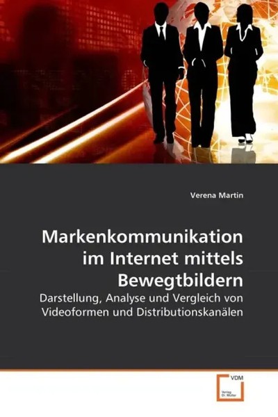 Verena Martin | Markenkommunikation Im Internet Mittels Bewegtbildern | Buch-image