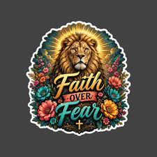 Christian Sticker Vinyl Decal Faith Over Fear Lion Floral Cross Scripture