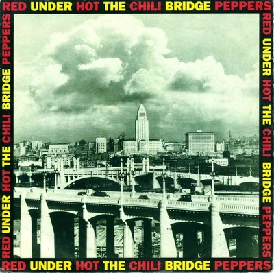7" Red Hot Chili Peppers – Under The Bridge / Sikamikanico / Germany 1992 - Bild 1 von 4