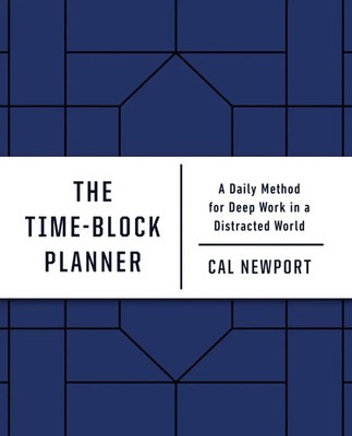 The Time-Block Planner | Cal Newport | Blankobuch | Englisch | 2020 | Portfolio