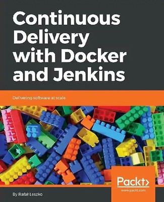 Continuous Delivery with Docker and Jenkins ZUSTAND SEHR GUT